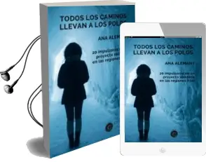 Descargar AudioLibro Todos los Caminos Llevan a los Polos de Ana Alemany año 2018
