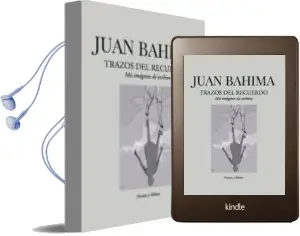 Descargar AudioLibro Trazos del Recuerdo de Juan Bahima Domenech año 2018