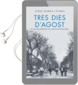Descargar AudioLibro Tres Dies d Agost (Inspector Mascarell 7) de Jordi Sierra I Fabra año 2018