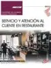 AudioLibro (Uf0259) Cuaderno del Alumno. Servicio y Atención al Cliente en Restaurante. Certificados de Profesionalidad. Servicios de Restaurante (Hotr0608) de Varios Autores