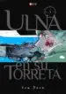 AudioLibro Ulna en su Torreta nº 03 de Izu Toru