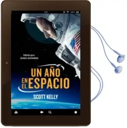 Descargar AudioLibro Un año en el Espacio de Scott Kelly año 2018