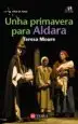AudioLibro Unha Primavera para Aldara de Teresa Moure