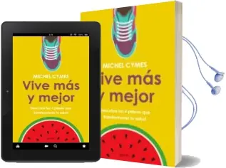 Descargar AudioLibro Vive más y Mejor de Michel Cymes año 2018