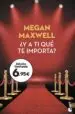AudioLibro ¿Y a ti que te Importa? de Megan Maxwell