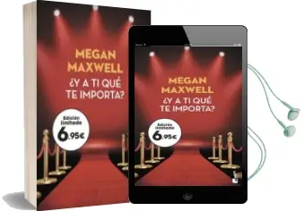 Descargar AudioLibro ¿Y a ti que te Importa? de Megan Maxwell año 2018