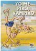 AudioLibro Yo me Piro Vampiro de Luis Perez Aguado