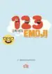 AudioLibro 1,2,3 Learn With Emoji (1,2,3 Aprende con Emoji) de J. T. Emmanuel Torres