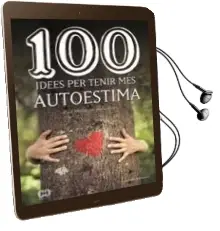 Descargar AudioLibro 100 Idees per Tenir més Autoestima de Eva Mengual Alexandri año 2018
