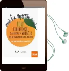 Descargar AudioLibro 1001 Curiosidades de la Historia de Valencia que te Dejaran con la Boca Abierta de Salvador Raga Navarro año 2018