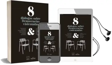 Descargar AudioLibro 8 Dialogos Sobre Democracias Violentadas de Dd.Aa año 2018