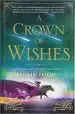 AudioLibro A Crown of Wishes (Star-Touched 2) de Roshani Chokshi