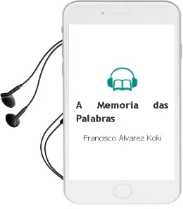 Descargar AudioLibro A Memoria das Palabras de Francisco Alvarez Koki año 2018