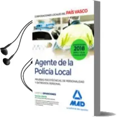Descargar AudioLibro Agente de la Policía Local del País Vasco. Pruebas Psicotécnicas, de Personalidad y Entrevista Personal de Varios Autores año 2018