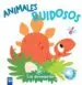 AudioLibro Animales Ruidosos: Los Dinosaurios de Varios Autores