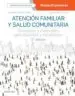 AudioLibro Atencion Familiar y Salud Comunitaria (2ª Ed.): Conceptos y Materiales para Docentes y Estudiantes de Amando Martin Zurro