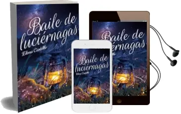 Descargar AudioLibro Baile de Luciernagas (Vol. i y ii) de Elena Castillo año 2018