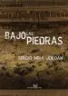 AudioLibro Bajo las Piedras de Mira Jordan Sergio
