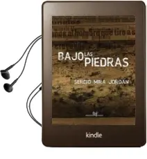 Descargar AudioLibro Bajo las Piedras de Mira Jordan Sergio año 2018
