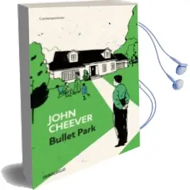 Descargar AudioLibro Bullet Park de John Cheever año 2018