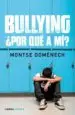 AudioLibro Bullying: ¿Por que a mi? de Montse Domenech