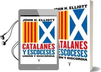 Descargar AudioLibro Catalanes y Escoceses de John H. Elliott año 2018