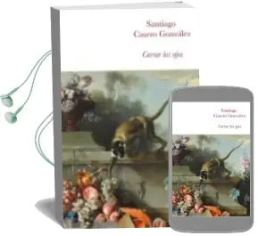 Descargar AudioLibro Cerrar los Ojos de Santiago Casero Gonzalez año 2018