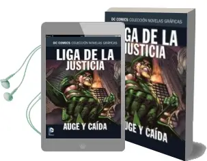 Descargar AudioLibro Coleccion Novelas Graficas nº 61: Liga de la Justicia: Auge y Caida de Varios Autores año 2018