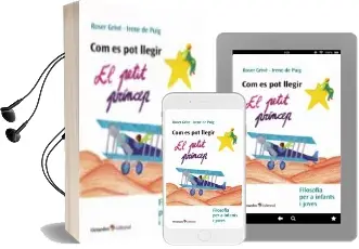 Descargar AudioLibro Com es pot Llegir el Petit Príncep de Irene De Puig I Olive año 2018