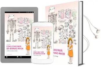 Descargar AudioLibro Como Construir un Hermano Mayor de Anais Vaugelade año 2018