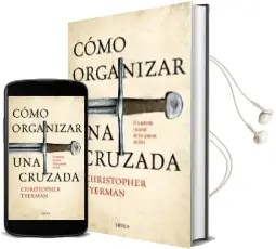 Descargar AudioLibro Cómo Organizar una Cruzada de Christopher Tyerman año 2018