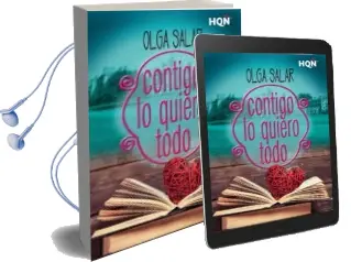 Descargar AudioLibro Contigo lo Quiero Todo de Olga Salar año 2018