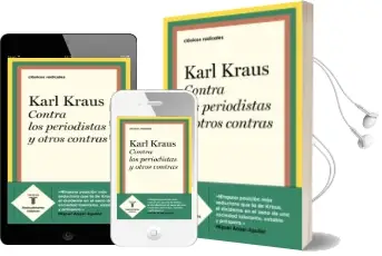 Descargar AudioLibro Contra los Periodistas y Otros Contras de Karl Kraus año 2018