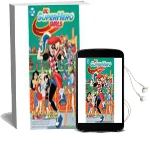 Descargar AudioLibro Dc Super Hero Girls out of the Bottle de Varios Autores año 2018