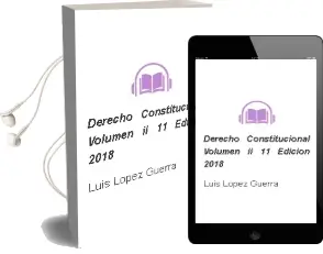 Descargar AudioLibro Derecho Constitucional Volumen ii 11ª Edición 2018 de Luis Lopez Guerra año 2018