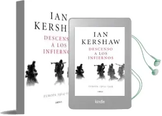 Descargar AudioLibro Descenso a los Infiernos: Europa 1914-1949 de Ian Kershaw año 2018