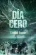 AudioLibro Dia Cero de Ezekiel Boone
