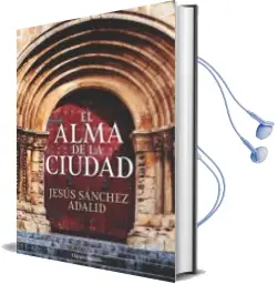 Descargar AudioLibro El Alma de la Ciudad de Jesus Sanchez Adalid año 2018