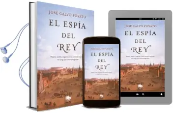 Descargar AudioLibro El Espia del rey de Jose Calvo Poyato año 2018
