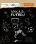 AudioLibro El meu Llibre Màgic de Dibuix: Visca el Futbol! de Varios Autores