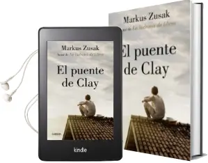 Descargar AudioLibro El Puente de Clay de Markus Zusak año 2018