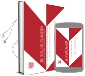 Descargar AudioLibro El sol de Flandes: Imaginarios Belicos del Siglo de oro de Fernando R. De La Flor año 2018