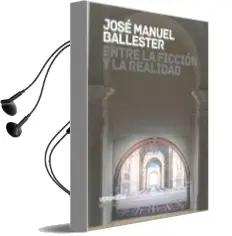 Descargar AudioLibro Entre la Ficcion y la Realidad de José Manuel Ballester año 2018