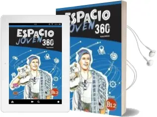 Descargar AudioLibro Espacio Joven 360º Libro del Alumno Nivel B1.2 de Varios Autores año 2018