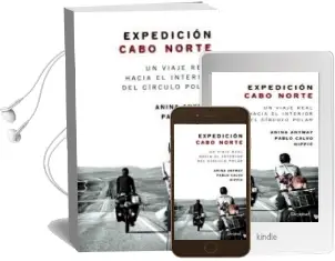 Descargar AudioLibro Expedicion Cabo Norte: Un Viaje Real Hacia el Interior del Circulo Polar de Anina Anyway año 2018