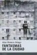 AudioLibro Fantasmas de la Ciudad de Aitor Romero Ortega