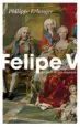 AudioLibro Felipe v de Philippe Erlanger