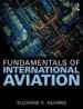 AudioLibro Fundamentals of International Aviation de Suzanne K. Kearns