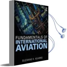 Descargar AudioLibro Fundamentals of International Aviation de Suzanne K. Kearns año 2018
