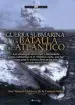 AudioLibro Guerra Submarina: La Batalla del Atlantico de Jose Manuel Gutierrez De La Camara